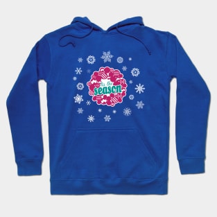 Tis the Season Hoodie